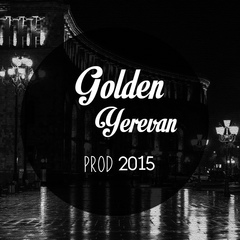 Golden Yerevan - видео и фото