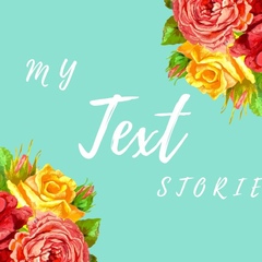 Mytext Stories - видео и фото